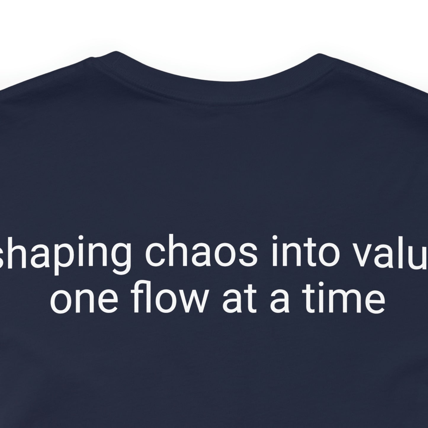 Pro-duct manager - shaping chaos into value one flow at a time - Unisex Multi-color Jersey Short Sleeve Tee, Professional, Gift, Funny