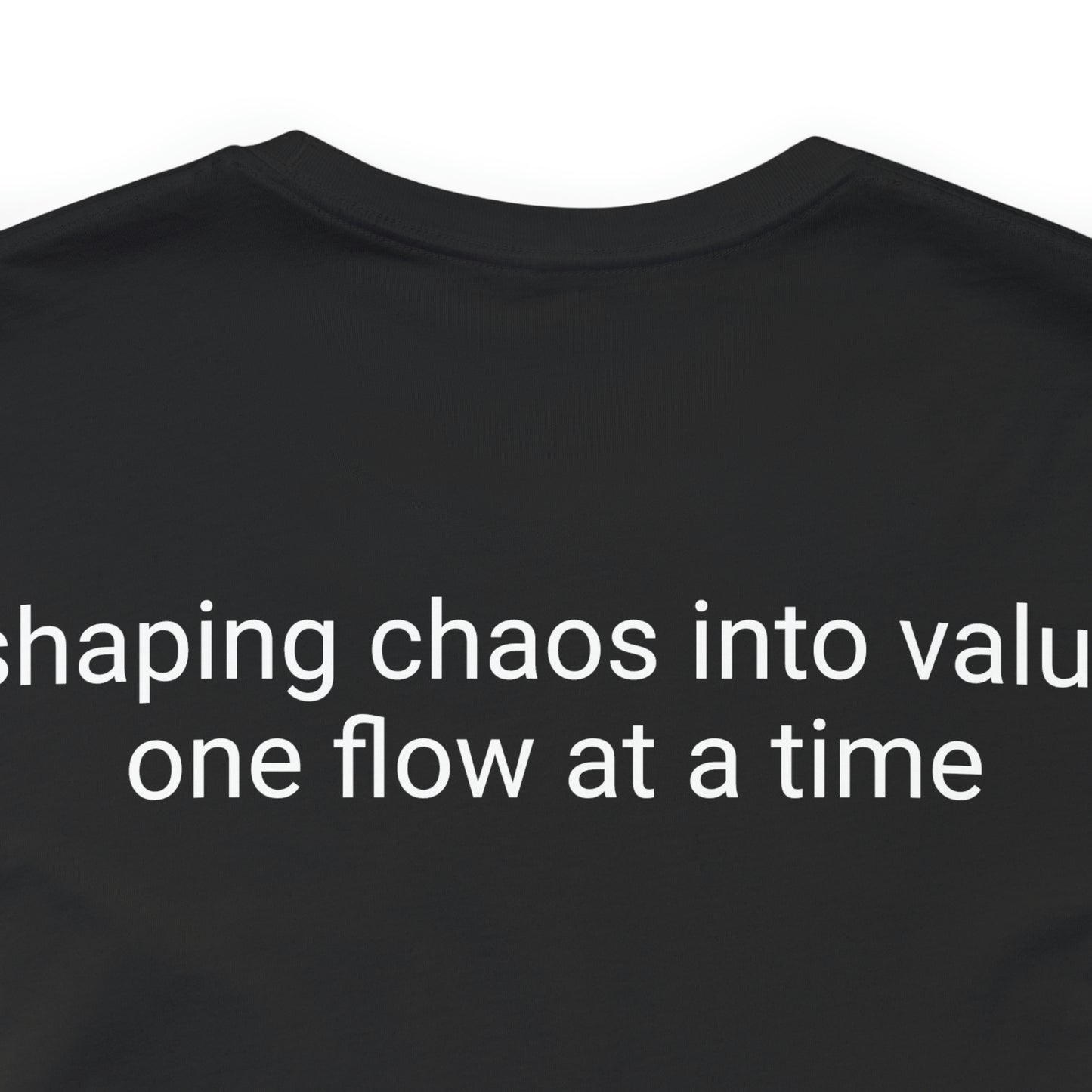Pro-duct manager - shaping chaos into value one flow at a time - Unisex Multi-color Jersey Short Sleeve Tee, Professional, Gift, Funny