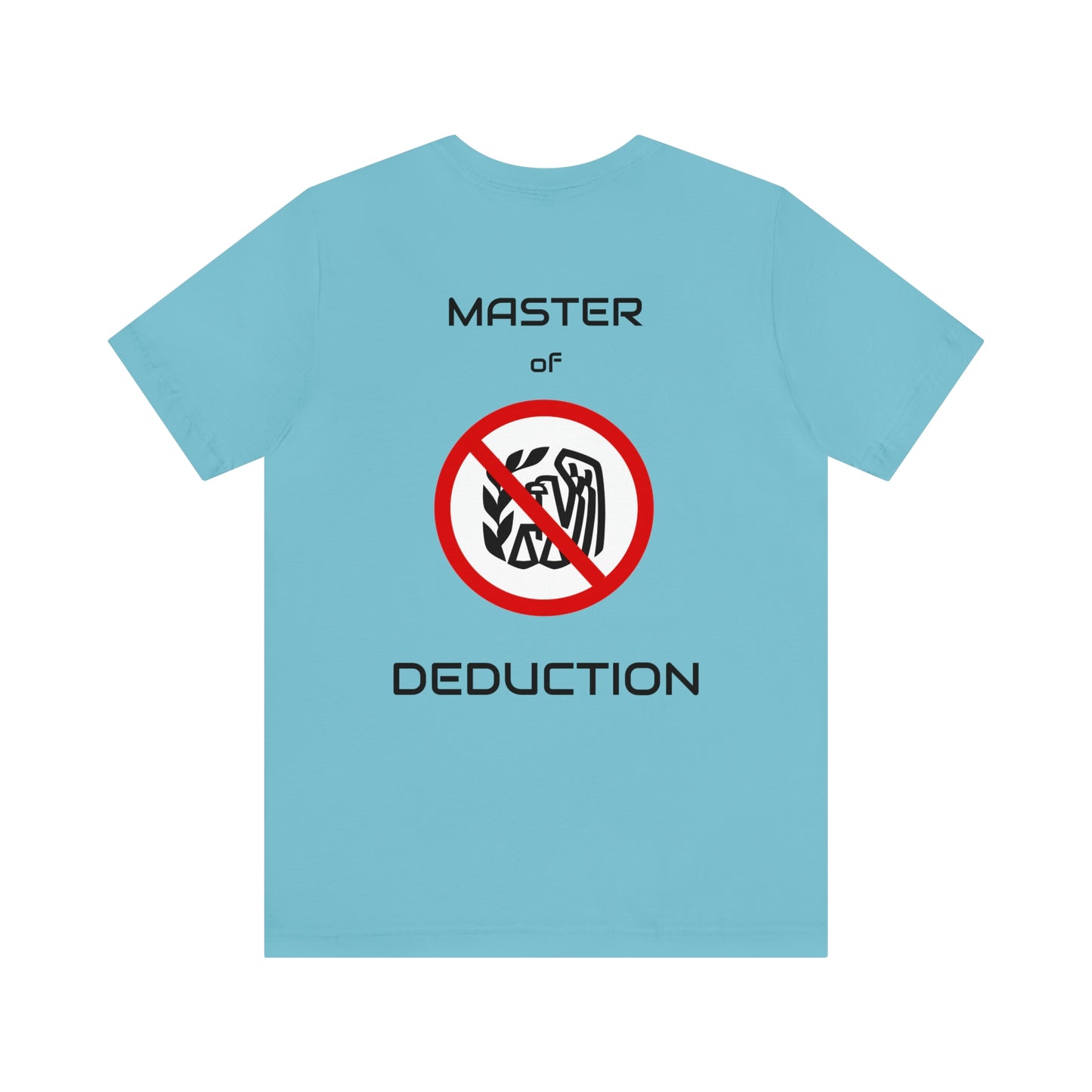 Tax Ninja - Master of Deduction - Unisex Multi-color Jersey Short Sleeve Tee, Professional, Gift, Funny